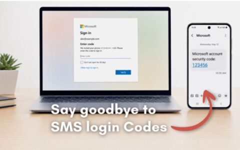 微软力推Windows 11通行密钥，短信验证时代终结